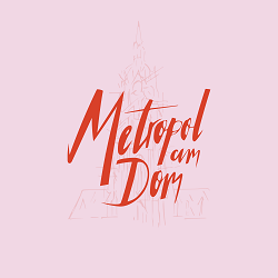 Metropol am Dom
